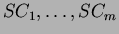 $SC_1 ,\ldots, SC_m$