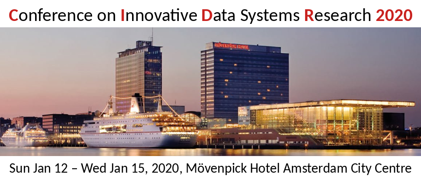 Conference on Innovative Data Systems Research (CIDR) 2020 @ Amsterdam